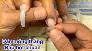 Cách Dán Móng Chắc Không Hở Và Đắp Bột Căn Bản Tinh Yeu Nails