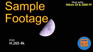 Nikon Z9 800mm PF Moon Sample Footage - H.264 H.265 NRAW N-RAW - OkiPixelFinders