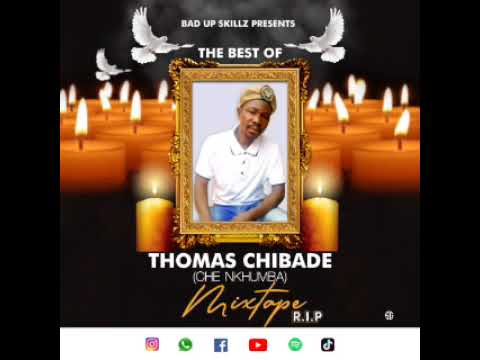Bad Up Skillz The Best Of Thomas Chibade MixTape