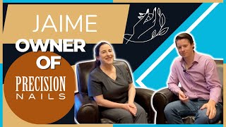 Meet Jaime | Owner of Precision Nails | Carmel by the Sea, CA | Best Nail Salons in Monterey