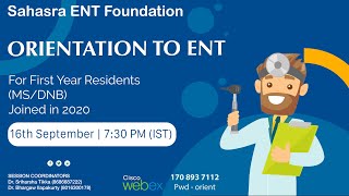 PG Orientation | Ep 1 | Orientation to ENT | Dr Satya Kiran & Dr Sudarshan Reddy