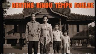 Download Lagu #Lagukenangan 4 - Lagu Perdjoeangan Tempoe Doeloe 1945–1955 | Musik Djadoel Indonesia Asli MP3