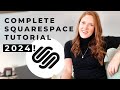 Complete squarespace tutorial 2024 for beginners