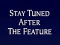 Flashbang Stay Tuned After The Feature Feature Presentation Bumper Scream Variant 