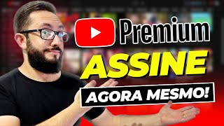 8 MOTIVOS PRA VOCÊ ASSINAR O YOUTUBE PREMIUM AGORA MESMO!