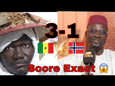 😱Hey Score Exact Senegal🇸🇳 Vs Norvège🇳🇴 Les Prédits les Victoires Allakhou Akbar Xam-Xam fegne na..