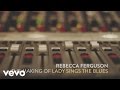 Rebecca Ferguson - The Making of Lady Sings the Blues