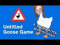 Я - ВРЕДНЫЙ ГУСЬ, Я ХОРОШО Е...  ВСЕ ДЕЛАЮ ХОРОШО! ▶ UNTITLED GOOSE GAME - ПРОХОЖДЕНИЕ НА СТРИМЕ