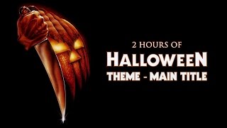 2 hours of continuous halloween theme, cover main title from the john
carpenter's original motion picture soundtrack. on night 1963...
