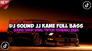 DJ Sound JJ Kane Full Bass (speed up x reveb)🎧