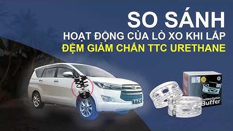 Đánh giá đệm giảm chấn ttc urethane năm 2024