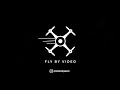 FLY BY VIDEO | Official Intro