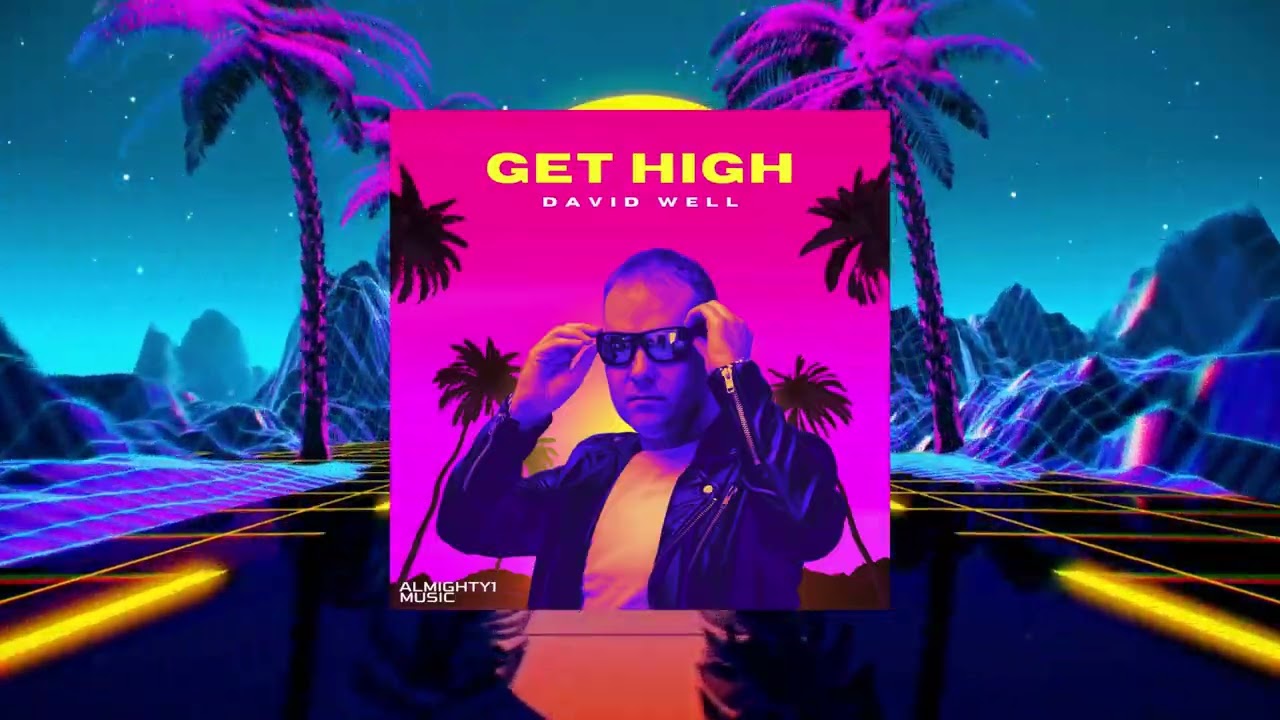 David Well - Get High