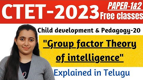 Group factor theory of intelligence explained in telugu / #ctettelugu  #ctet_cdp classes by yasmin