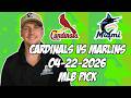 St. Louis Cardinals vs Miami Marlins 4/22/26 MLB Pick &amp; Prediction | MLB Betting Tips