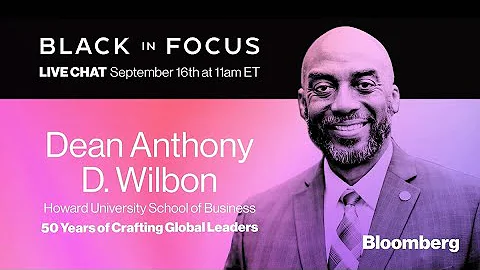 Black in Focus: Business School Diversity With Howard's Dean Wilbon