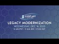 LiveCast: Legacy Modernization