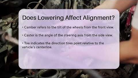 Does Lowering Affect Alignment? - Car Performance Pros