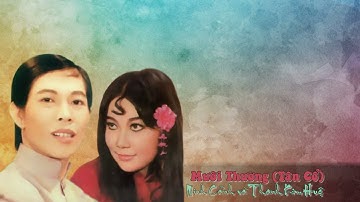 Mười Thương  (Tn: Phạm Đình Chương - Vc: Loan Thảo) - Minh Cảnh & Thanh Kim Huệ