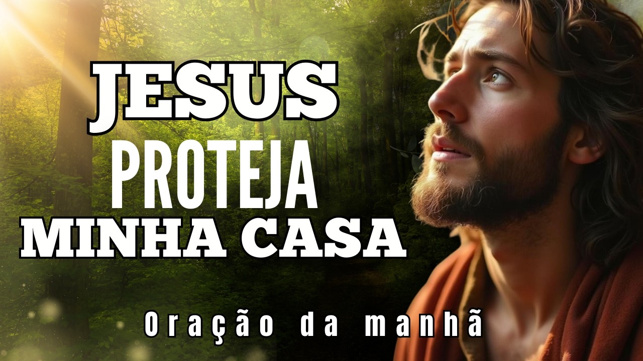 SENHOR, PROTEJA MINHA CASA: EXPULSANDO OS 