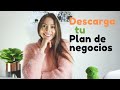 Como crear un plan de negocios paso a paso | Descarga una plantilla PDF