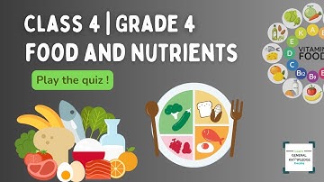 Class 4 Science Quiz - Food and Nutrients - Grade 4 CBSE NCERT Syllabus worksheets olympiad
