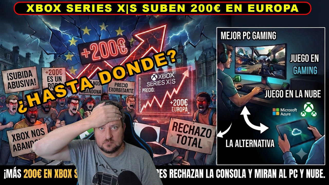XBOX SUBE EL PRECIO DE LAS CONSOLAS EN EUROPA, OTRA VEZ episode artwork