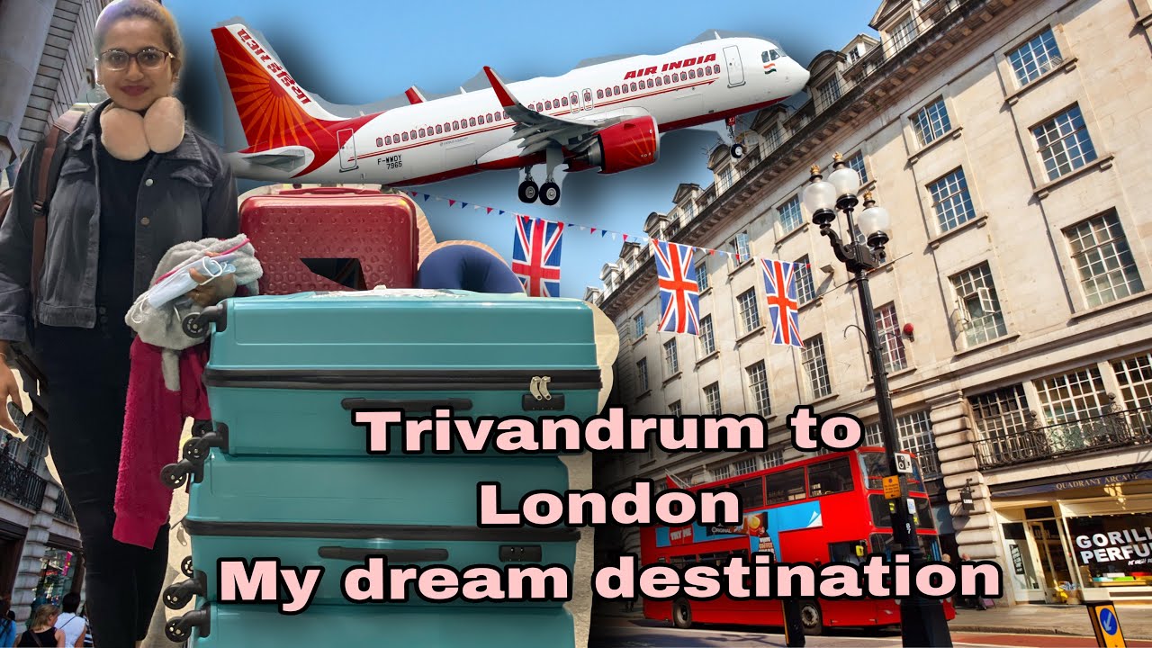 Trivandrum to London 🇬🇧 My first Flight experience YouTube