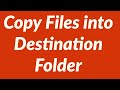Copy Specific Files from Folder and Subfolders into Destination Folder