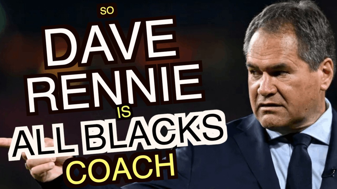 So Dave Rennie is the new All Blacks coach...