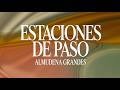 Estaciones de paso | Historias de crecimiento y emociones - Almudena Grandes | Audiolibros
