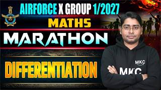 Airforce X Maths Marathon | Differentiation |1/2027 |Maths for Airforce X Group | Airforce Maths