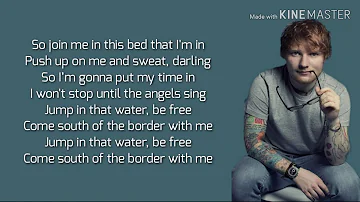 Ed Sheeran - south of the border (lyrics) feat Camila Cabello, Cardi B