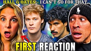 Her FIRST time REACTION to Hall & Oates - I Can't Go For That!