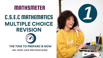 C.S.E.C Mathematics Multiple choice (Paper 1) Revision #1 || 60 Questions Full working.