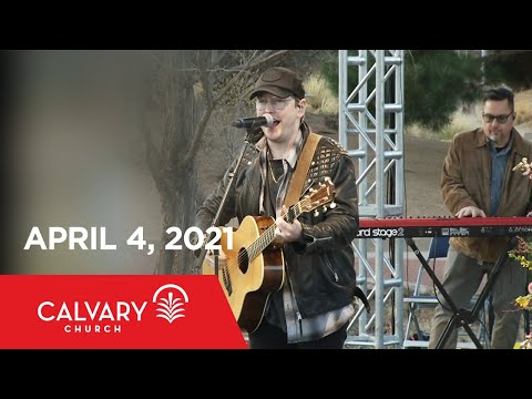 Worship from April 4, 2021