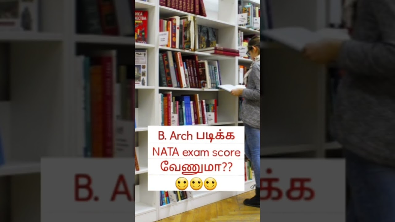 B. Arch படிக்க NATA exam score வேணுமா? 🙂