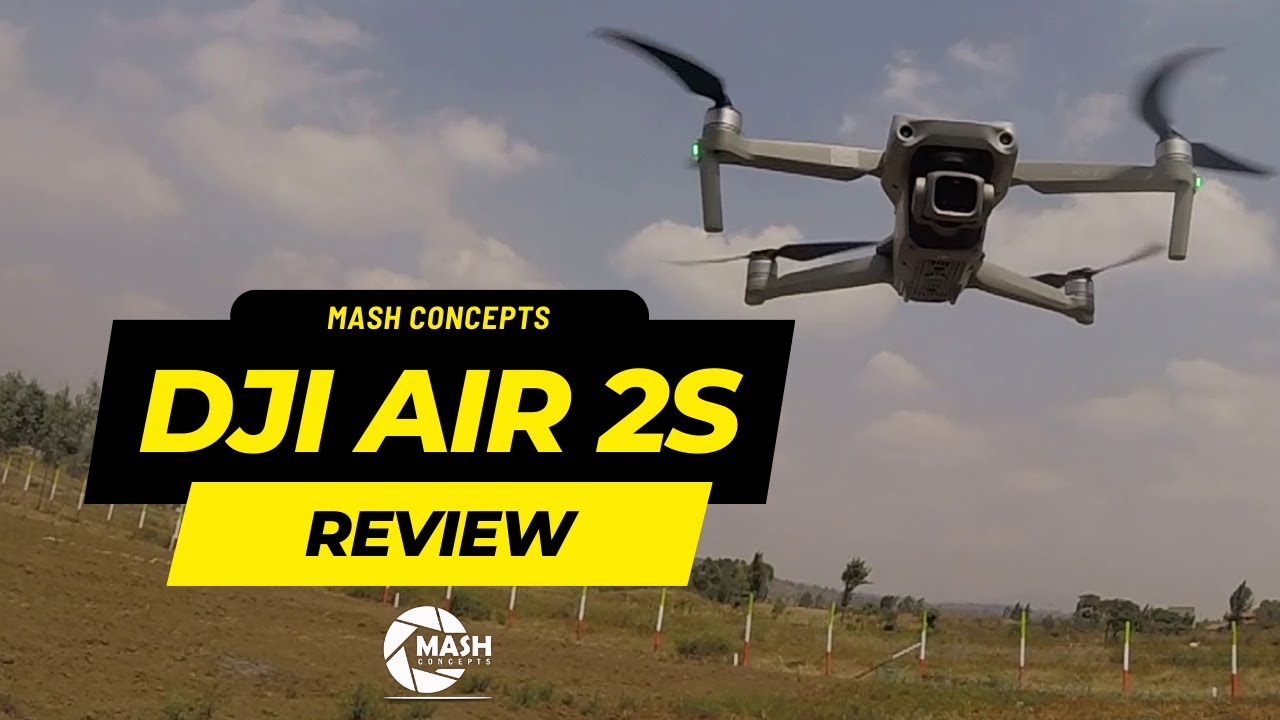 DJI Air 2s Review Unleashing the Sky's Potential | MASH CONCEPTS ...