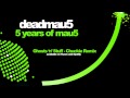 Deadmau5 feat rob swire  ghosts n stuff chuckie remix