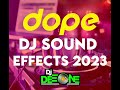 PRO DJ SOUND EFFECTS PACK 2023/DOPE DJ SOUND EFFECTS 2023 (download link in desscription) BEST DJ