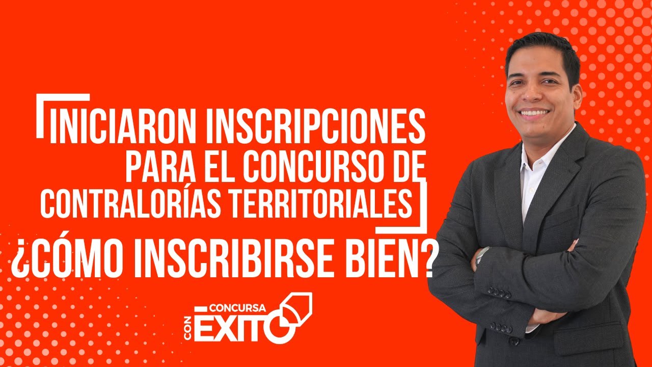 Iniciaron Inscripciones para el Concurso de Contralorías Territoriales: ¿Cómo Inscribirse Bien?