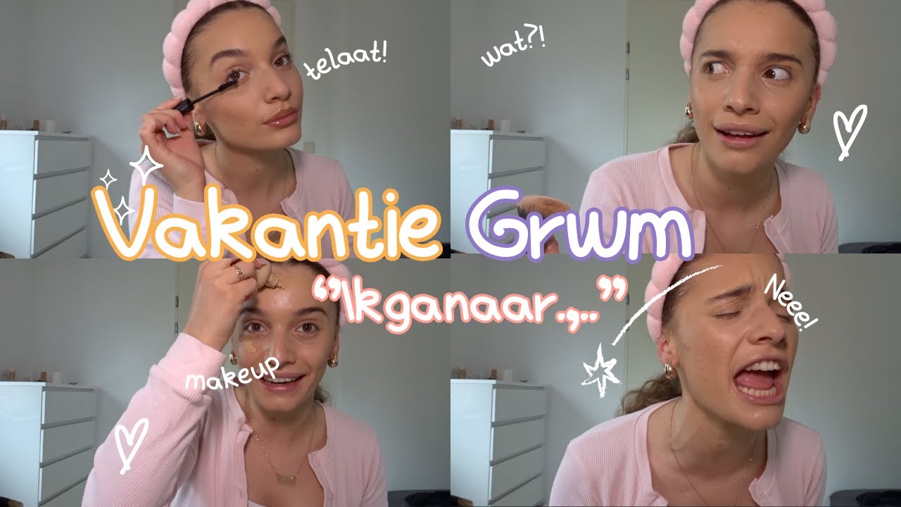 GRWM | VAKANTIE GEBOEKT & IK WIL NIET MEER... - YouTube