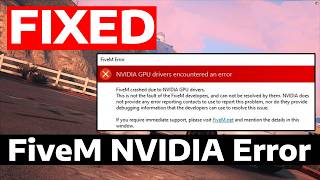 How To Fix FiveM NVIDIA GPU Drivers Encountered an Error (GTA V GPU Drivers Crashed)