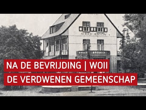 Na de bevrijding WO2 | De Verdwenen Gemeenschap