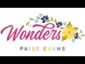 Paige Evans & American Crafts: Wonders Collection