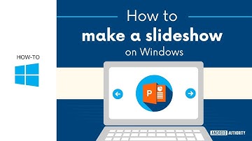 How to make a slideshow on Windows