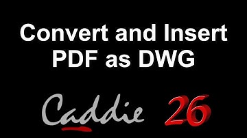 Convert and Insert PDF as DWG