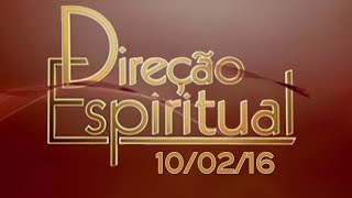 Direção espiritual  com Padre Fábio de Melo - 10/02/16