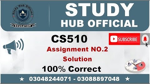 CS510 Assignment 2 Solutoin 2022 || Study Hub Official