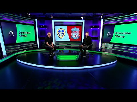 Preview Show: Leeds United vs Liverpool